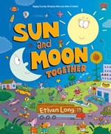 Sun and Moon Together - Ethan Long - 9781250800572