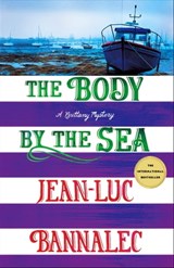 The Body by the Sea - Jean-Luc Bannalec - 9781250840981
