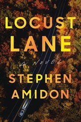 Locust Lane - Stephen Amidon - 9781250844248