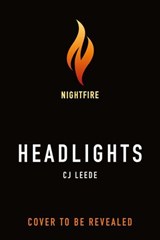 Headlights - CJ Leede - 9781250857965