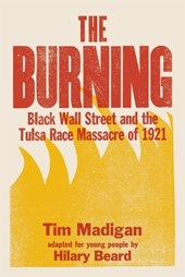 The Burning (Young Readers Edition)