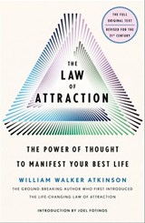 The Law of Attraction - William Walker Atkinson - 9781250888136
