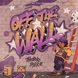 Off the Wall - Theodore Taylor III - 9781250905062