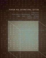 Compilers: Principles, Techniques, and Tools - Alfred Aho ; Monica Lam ; Ravi Sethi ; Jeffrey Ullman - 9781292024349