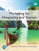 Marketing for Hospitality and Tourism, Global Edition - Philip Kotler ; John Bowen ; James Makens ; Seyhmus Baloglu - 9781292363516