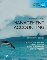 Introduction to Management Accounting, Global Edition - Charles Horngren ; Gary Sundem ; William Stratton ; Dave Burgstahler - 9781292412566