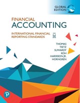 Financial Accounting, Global Edition - Walter Harrison ; Themin Suwardy ; Wendy Tietz ; Charles Horngren ; C. William Thomas - 9781292412733