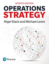 Operations Strategy - Nigel Slack ; Mike Lewis - 9781292459271
