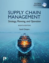 Supply Chain Management: Strategy, Planning, and Operation, Global Edition - Sunil Chopra - 9781292496252