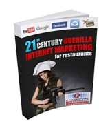 21st Century Guerilla Internet Marketing For Restaurants - 21st Century Restaurant Internet Marketing - 9781301031078