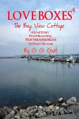 Love Boxes 4: The Bay View Cottage - G. G. Galt - 9781301507641