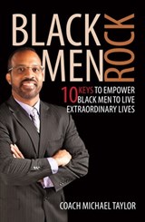 Black Men Rock! - Michael Taylor - 9781301556281