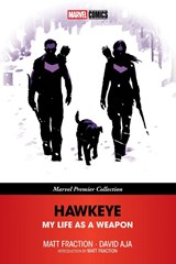 Hawkeye: My Life As A Weapon (Marvel Premier Collection) - Matt Fraction - 9781302965556