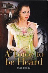 A Voice to be Heard - Dell Brand - 9781311714282