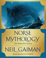 Norse Mythology: The Illustrated Edition - Neil Gaiman - 9781324086505
