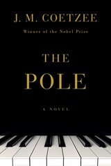 Pole - J. M. Coetzee - 9781324095668