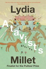 Atavists - Lydia Millet - 9781324123552