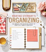 Martha Stewart's Organizing - Martha Stewart - 9781328506696