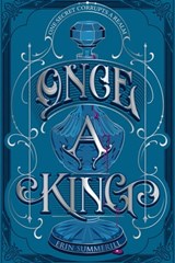 Once a King - Erin Summerill - 9781328526885