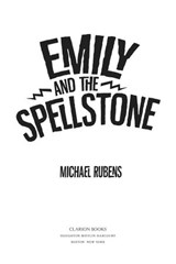 Emily and the Spellstone - Michael Rubens - 9781328698988