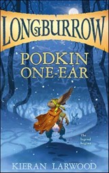 Podkin One-Ear - Kieran Larwood - 9781328828910