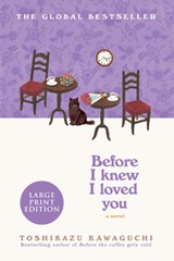 Before I Knew I Loved You - Toshikazu Kawaguchi - 9781335002242