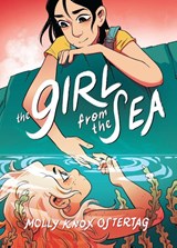The Girl From The Sea - Lee Knox Ostertag - 9781338540574