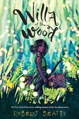 Willa of the Wood - Robert Beatty - 9781368009478