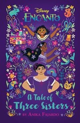 Disney Encanto A Tale of Three Sisters - Disney Books - 9781368074643