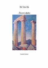 Bô Yin Râ - Život i djelo (Rudolf Schott) - Bô Yin Râ - 9781370976522