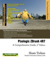 Pixologic ZBrush 4R7: A Comprehensive Guide - Sham Tickoo - 9781386048206