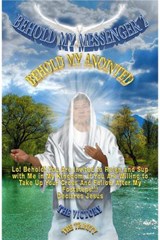 Behold My Messenger 2 Behold My Anointed - Shekinaih Trinity ; Aaron K.David Victory - 9781386163336