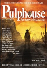 Pulphouse Fiction Magazine Issue #2 - Dean Wesley Smith ; Annie Reed ; Jerry Oltion ; Kristine Kathryn Rusch ; Dan C. Duval ; J. Steven York ; Kent Patterson ; O’Neil De Noux ; Kevin J. Anderson ; Ray Vukcevich ; Robert Jeschonek ; Kate Pavelle ; Patrick Alan Mammay ; Stephanie Writt ; Rob Va - 9781386171430