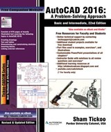 AutoCAD 2016: A Problem-Solving Approach, Basic and Intermediate - Sham Tickoo - 9781386365389