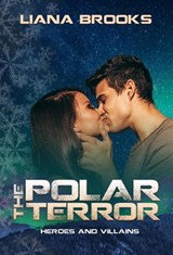 The Polar Terror - Liana Brooks - 9781386457527