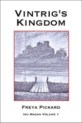Vintrig's Kingdom - Freya Pickard - 9781386596004