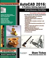 AutoCAD 2016: A Problem-Solving Approach, 3D and Advanced - Sham Tickoo - 9781386617488
