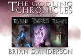 The Godlng Chronicles Books 4-6 - Brian D. Anderson - 9781386685470