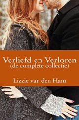 Verliefd en verloren (de complete collectie) - Lizzie van den Ham - 9781386799757
