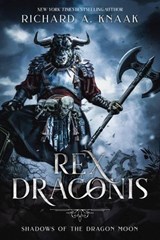 Rex Draconis: Shadows of the Dragon Moon - Richard A. Knaak - 9781393240310