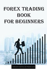 Forex Trading for Beginners - Krishna Bankhede - 9781393484257