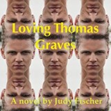 Loving Thomas Graves - Judy Fischer - 9781393642398