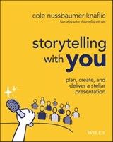 Storytelling with You - Cole Nussbaumer Knaflic - 9781394160310