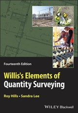 Willis's Elements of Quantity Surveying - Roy Hills ; Sandra Lee - 9781394177844