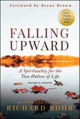 Falling Upward, Revised and Updated - Richard Rohr - 9781394185702