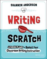 Writing from Scratch - Shannon Anderson - 9781394281008