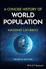 A Concise History of World Population - Massimo Livi-Bacci - 9781394295753