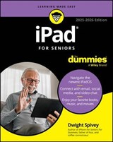 iPad For Seniors For Dummies, 2025 - 2026 Edition - Dwight Spivey - 9781394313419