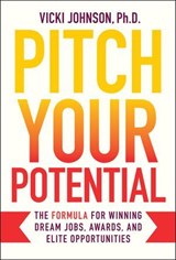 Pitch Your Potential - Vicki Johnson - 9781394328277