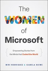The Women of Microsoft - Miri Rodriguez ; Izabela Duiwe - 9781394342815